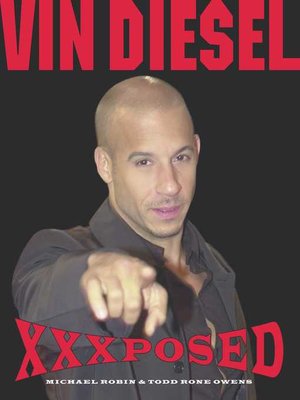 cover image of Vin Diesel XXXposed